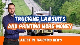 Trucking: printing more money will help economy or NOT! Lawsuits and floods